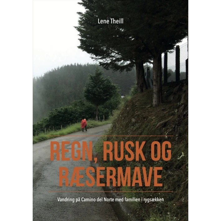 Regn, rusk og ræsermave af Lene Theill - Bog