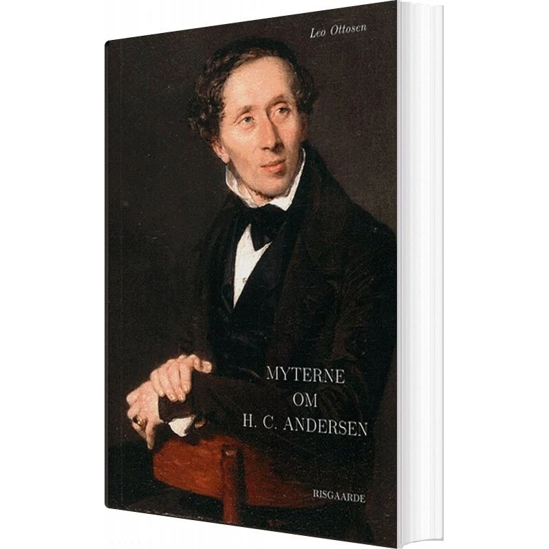Myterne Om H. C. Andersen - Leo Ottosen - Bog