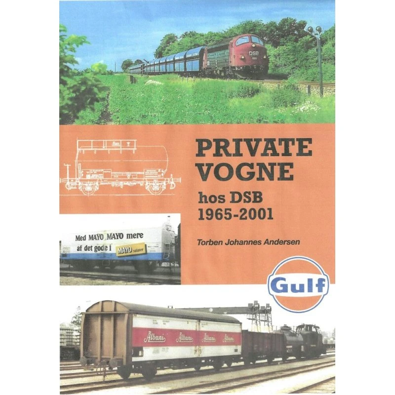Private Vogne hos DSB 1965-2001 - Torben Johannes Andersen