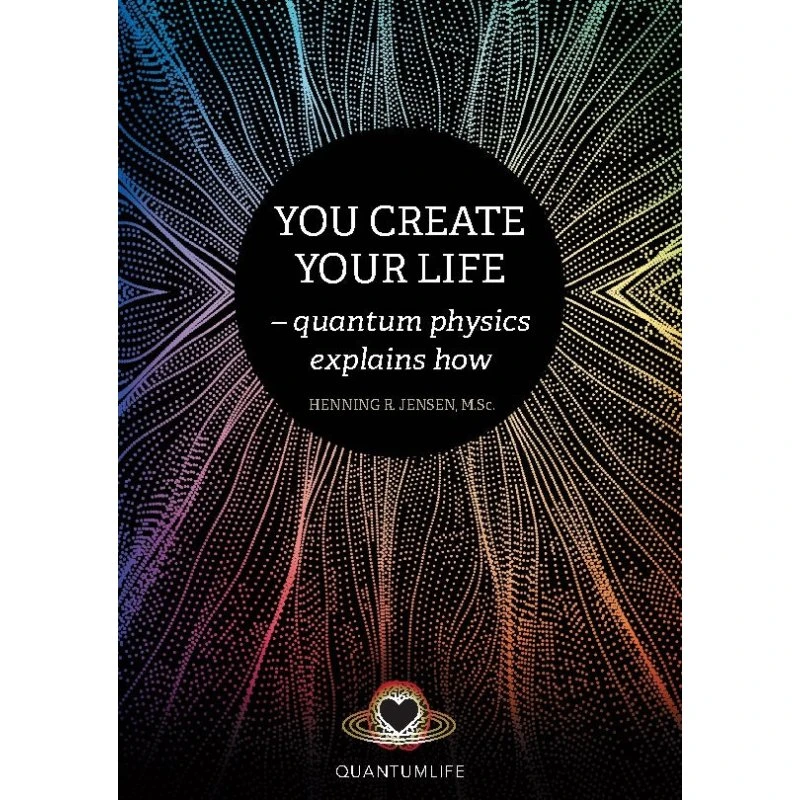 You Create Your Life - Henning R. Jensen (Engelsk)
