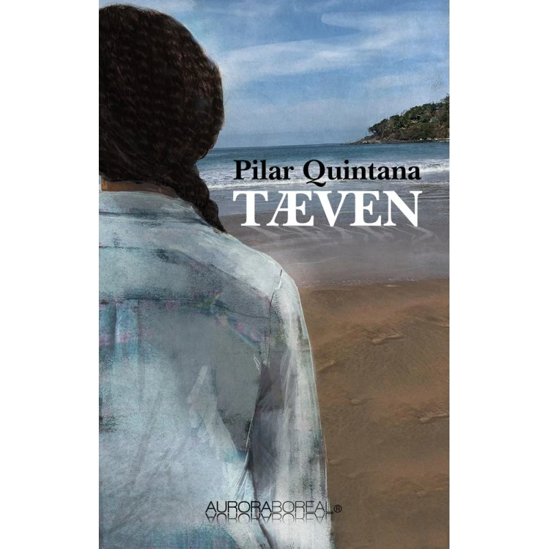 Tæven af Pilar Quintana - Bog