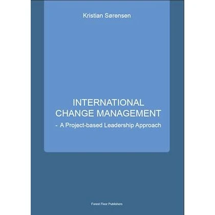 International Change Management - Kristian Sørensen (Bog)
