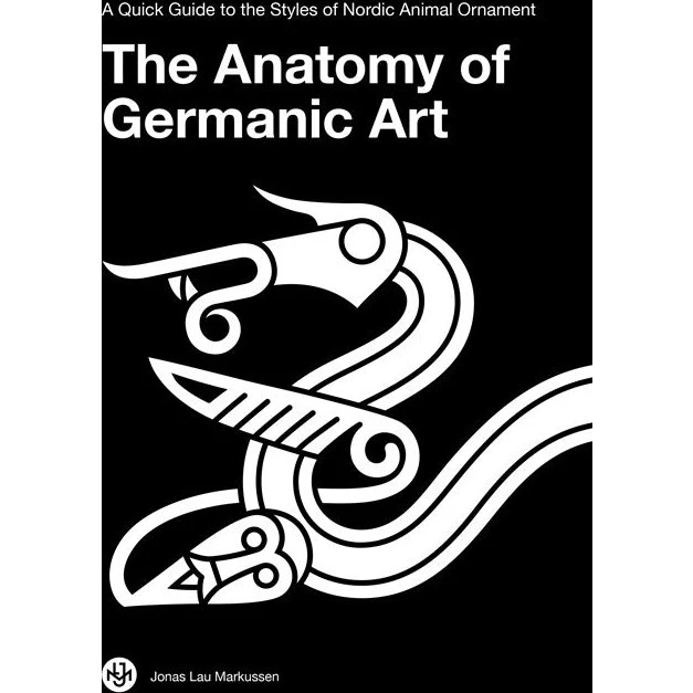 The Anatomy of Germanic Art - Jonas Lau Markussen