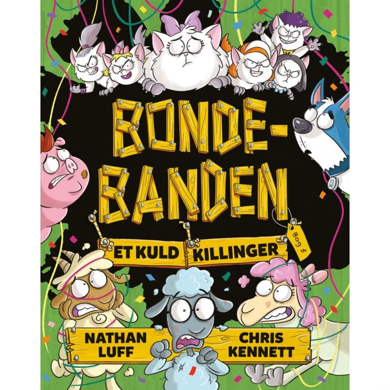 Bondebanden 5: Et kuld killinger - Nathan Luff