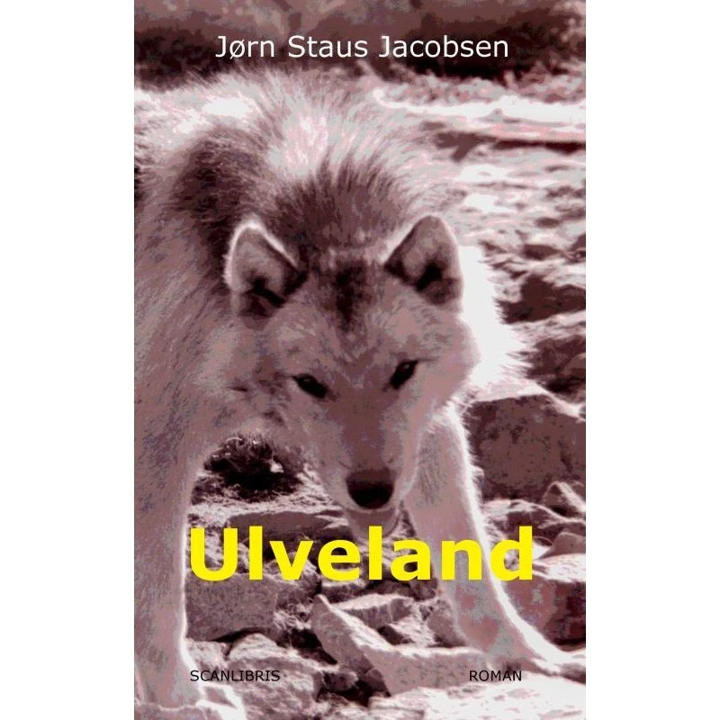 Ulveland af Jørn Staus Jacobsen - Krimi og spænding