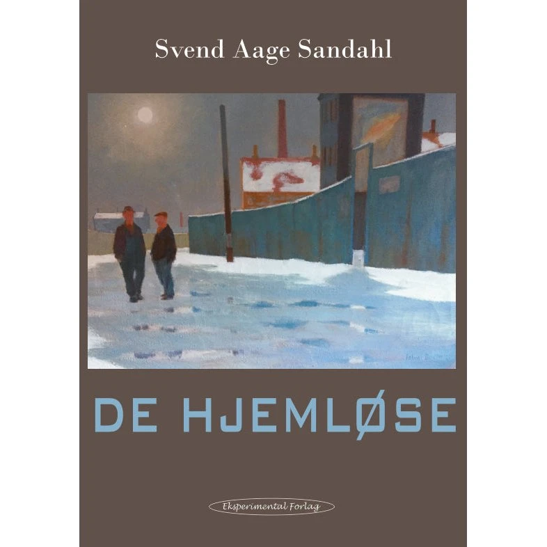 De hjemløse - Svend Aage Sandahl - Bog