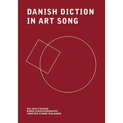 Danish Diction in Art Song - Ruben Schachtenhaufen - Bog