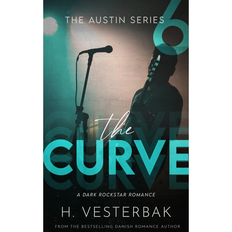 The Curve - Henriette Vesterbak (The Austin Series Vol. 6)
