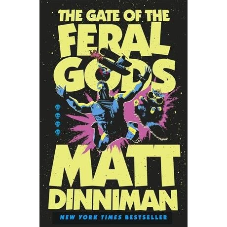 The Gate of the Feral Gods - Matt Dinniman (Dungeon Crawler Carl #4)