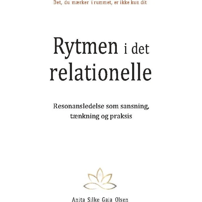 Rytmen i det relationelle - Anita Silke Gaia Olsen (Bog)