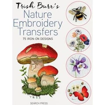 Trish Burr's Nature Embroidery Transfers, 75 motiver
