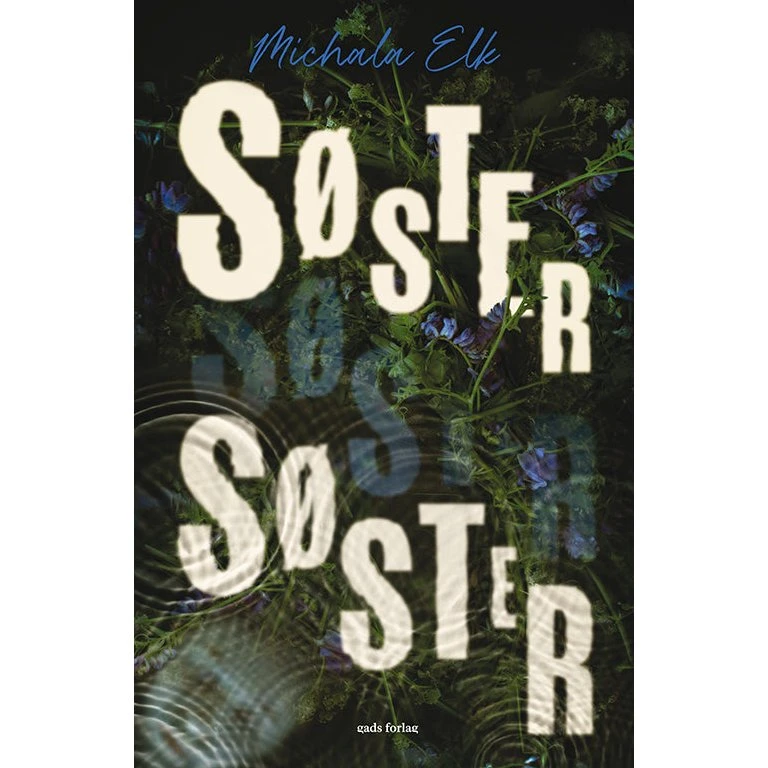 Søster, søster af Michala Elk - Bog