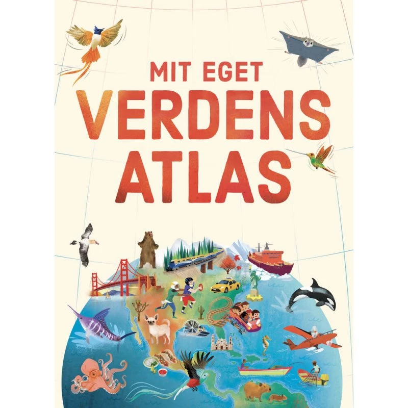 Mit eget verdensatlas - Ungdomsbog - Hardcover