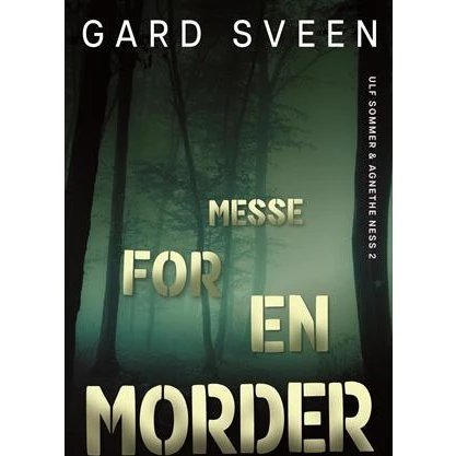 Messe for en morder - Gard Sveen - Bog