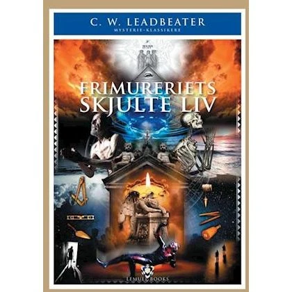 Frimureriets Skjulte Liv - C. W. Leadbeater - Bog