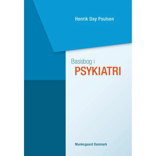 Basisbog i psykiatri - Joachim Knop m.fl. - Munksgaard