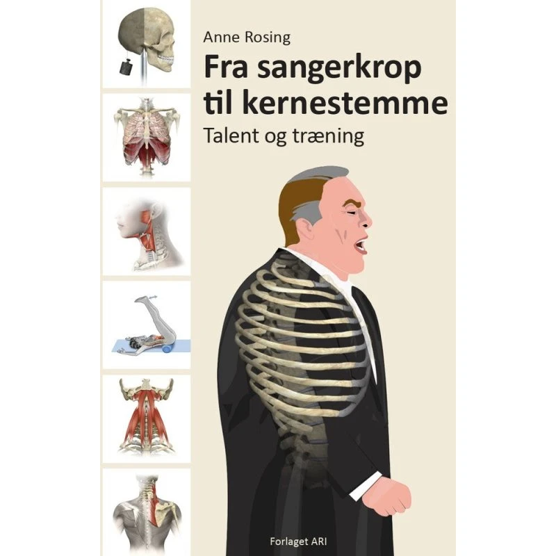 Anne Rosing: Fra sangerkrop til kernestemme, talent og træning