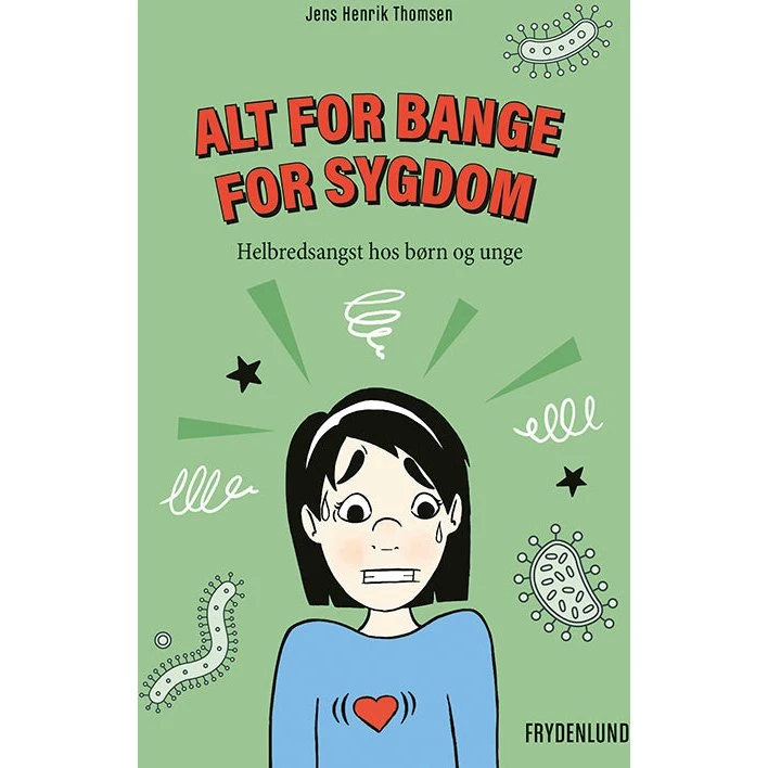 Alt for bange for sygdom af Jens Henrik Thomsen