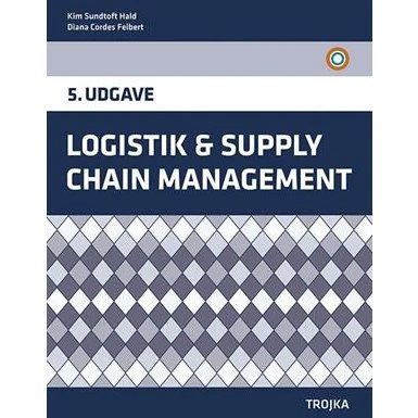 Logistik & Supply Chain Management, Lærebog - Kim Sundtoft Hald