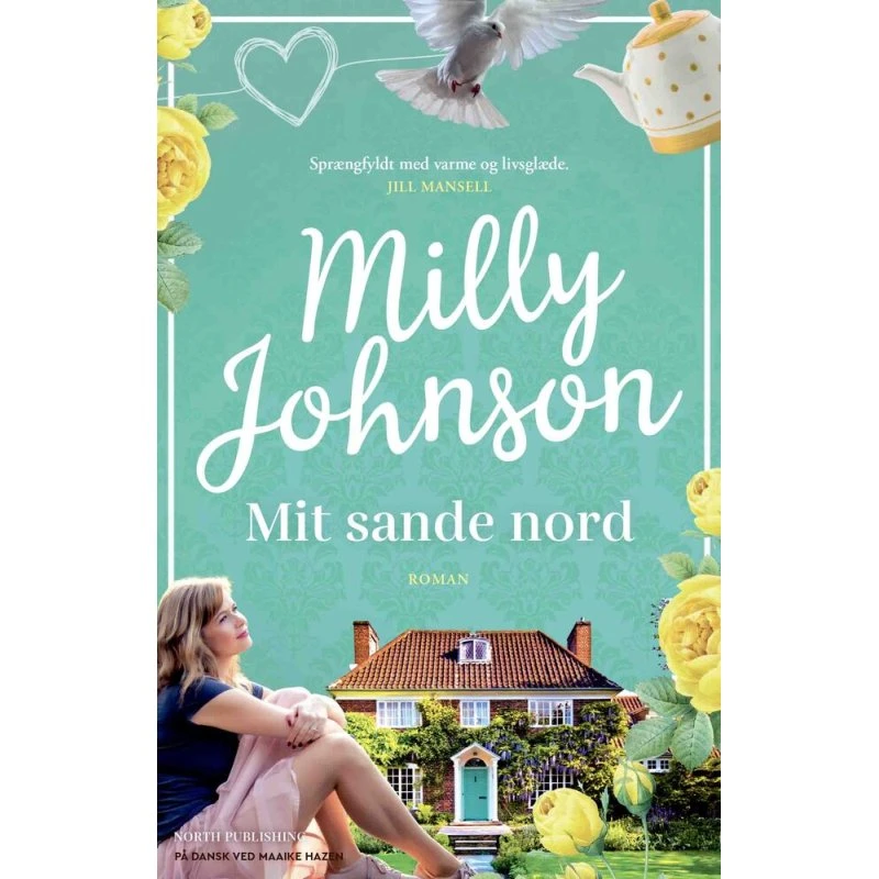 Milly Johnson: Mit sande nord - Bog