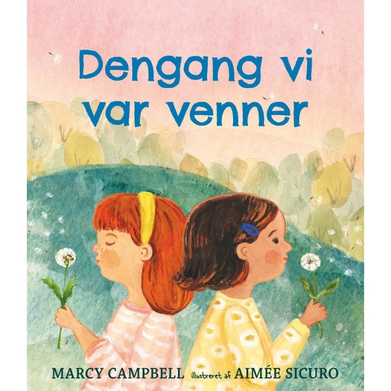 Dengang vi var venner