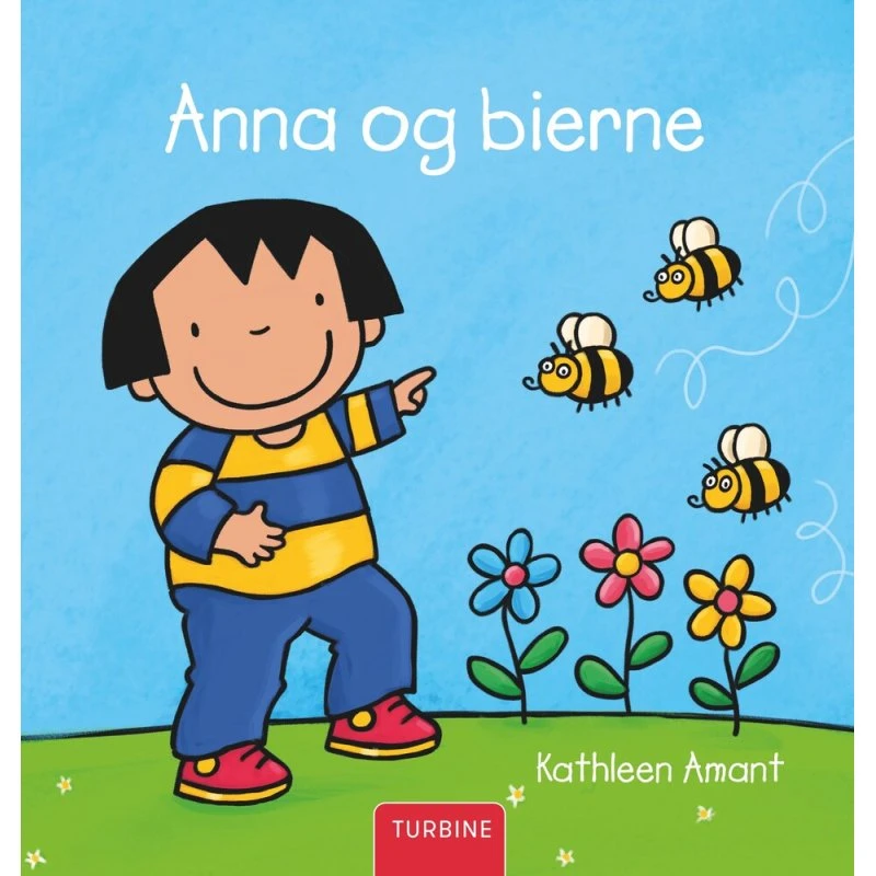 Anna og bierne - Kathleen Amant - Billedbog