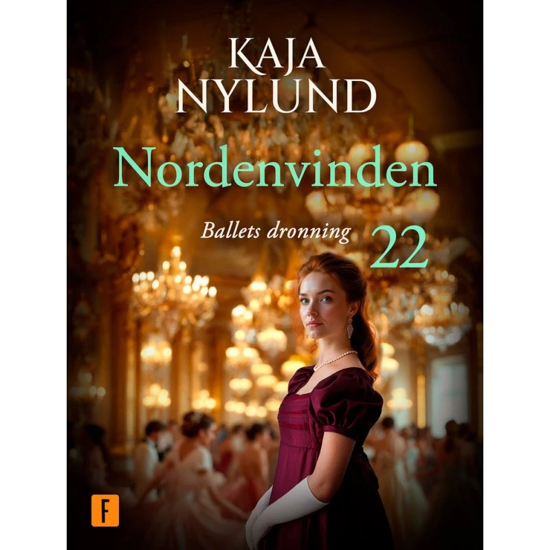 Ballets dronning - Nordenvinden 22 af Kaja Nylund