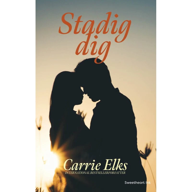 Stadig dig af Carrie Elks - Bog