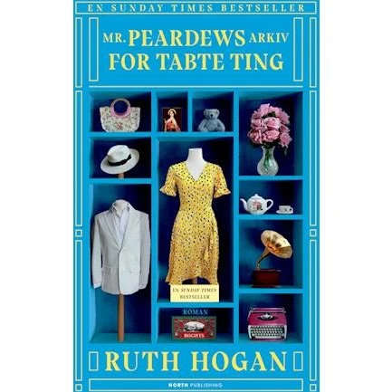Ruth Hogan: Mr. Peardews arkiv for tabte ting (Bog)