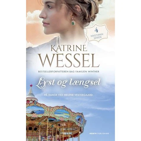 Katrine Wessel: Lyst og længsel - Bog