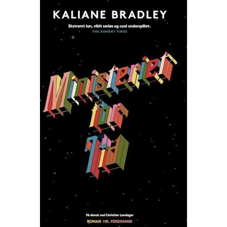 Ministeriet for Tid - Kaliane Bradley (Bog)