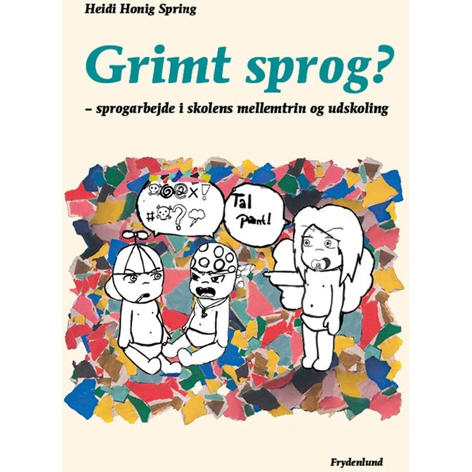 Grimt sprog? af Heidi Honig Spring - Bog