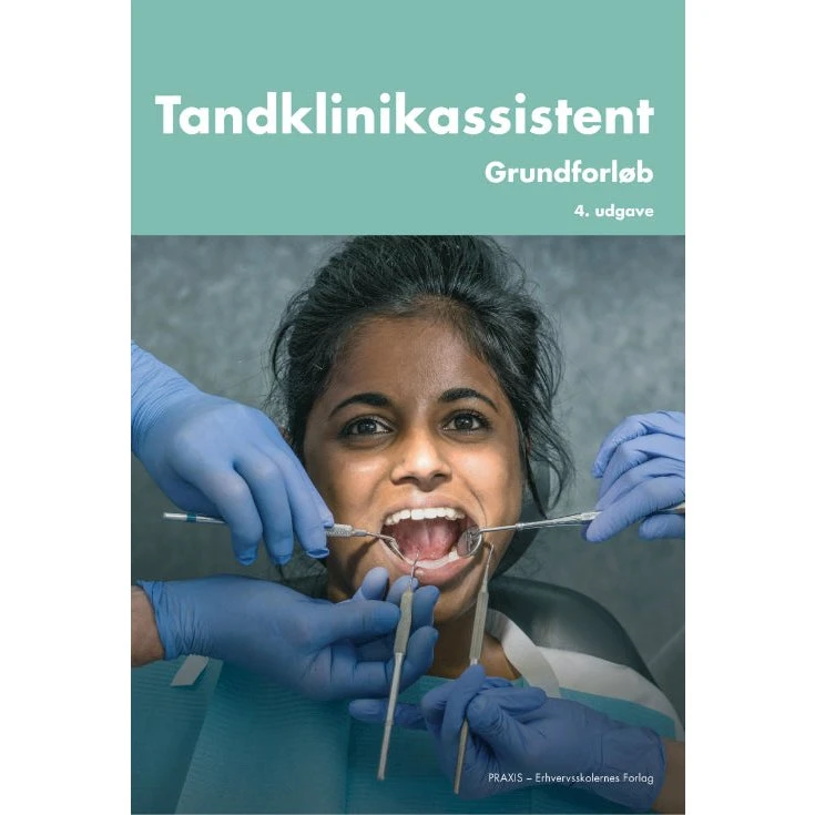 Tandklinikassistent - Grundforløb (4. udgave)