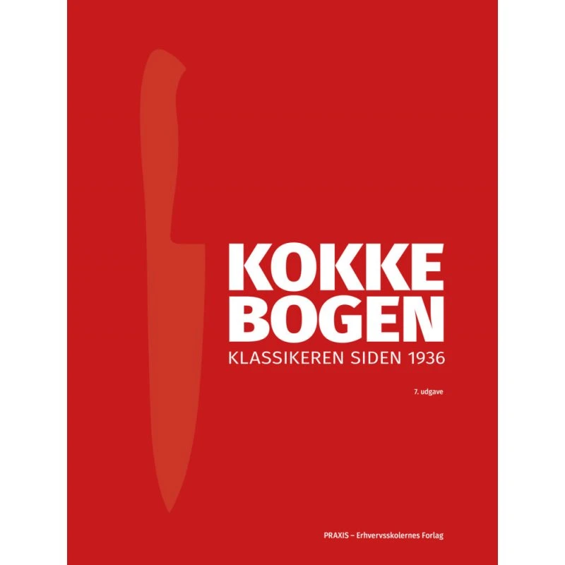 Kokkebogen - Den ultimative gastronomiske klassiker