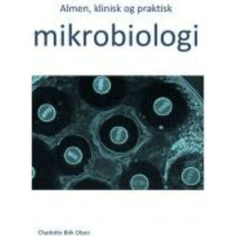 Almen, klinisk og praktisk mikrobiologi