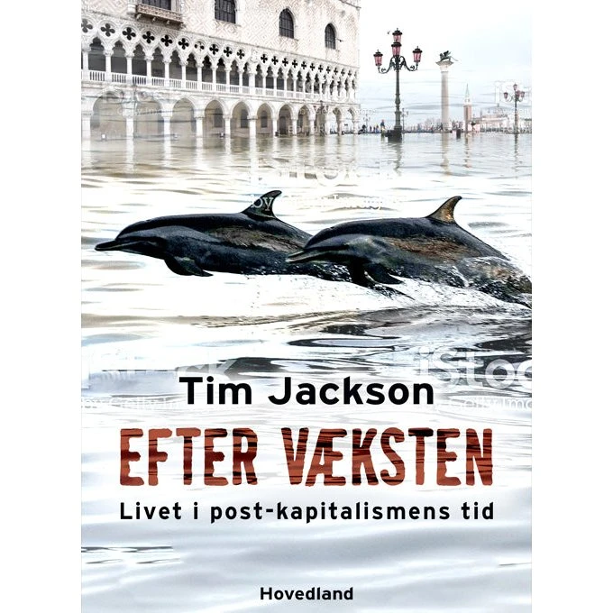 Verden efter væksten - Tim Jackson (Bog)