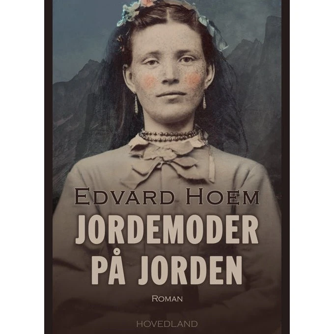 Jordemoder på jorden - Edvard Hoem