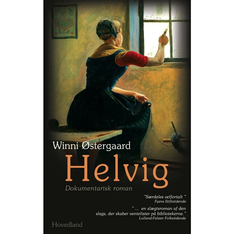 Helvig - Winni Østergaard (Slægtsroman)