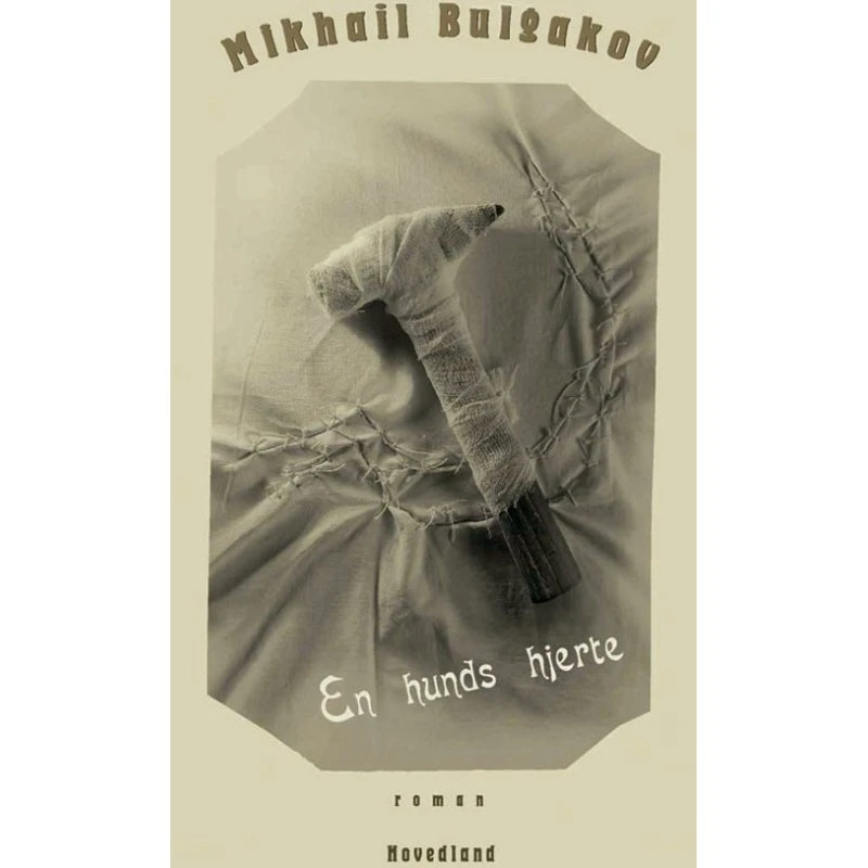 En hunds hjerte - Mikhail Bulgakov - Bog
