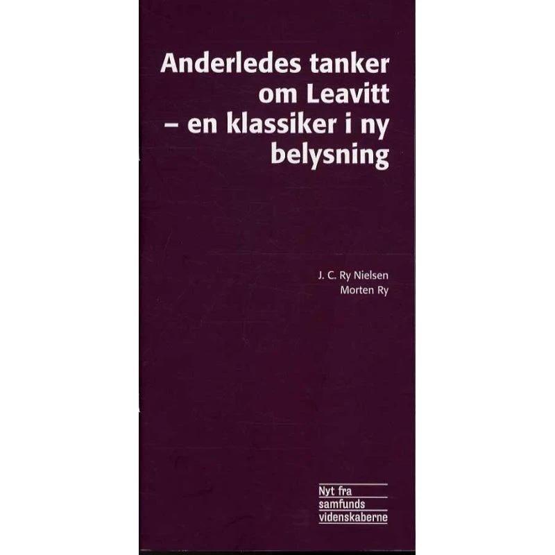 Anderledes tanker om Leavitt - Jens Carl Ry Nielsen & Morten Ry