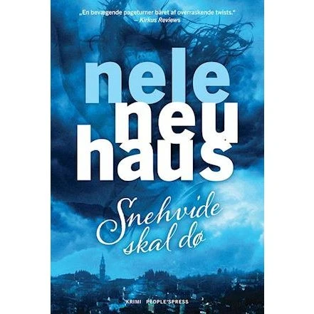 Nele Neuhaus: Snehvide skal dø - Bog