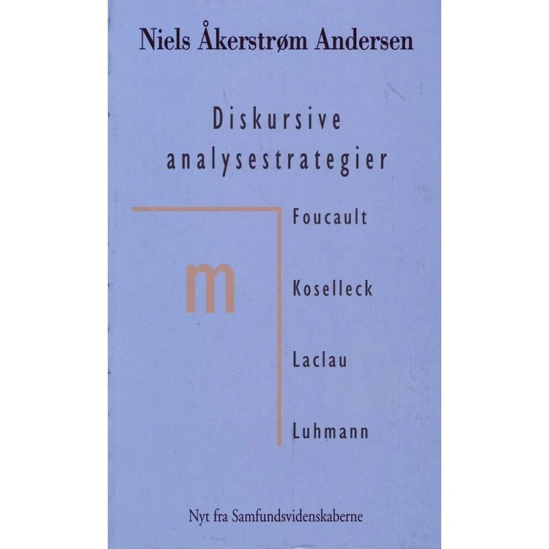 Diskursive analysestrategier - Niels Åkerstrøm Andersen
