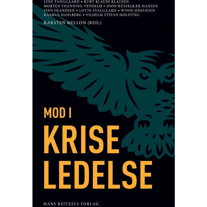 Mod i kriseledelse - Rasmus Dahlberg m.fl. (Bog)
