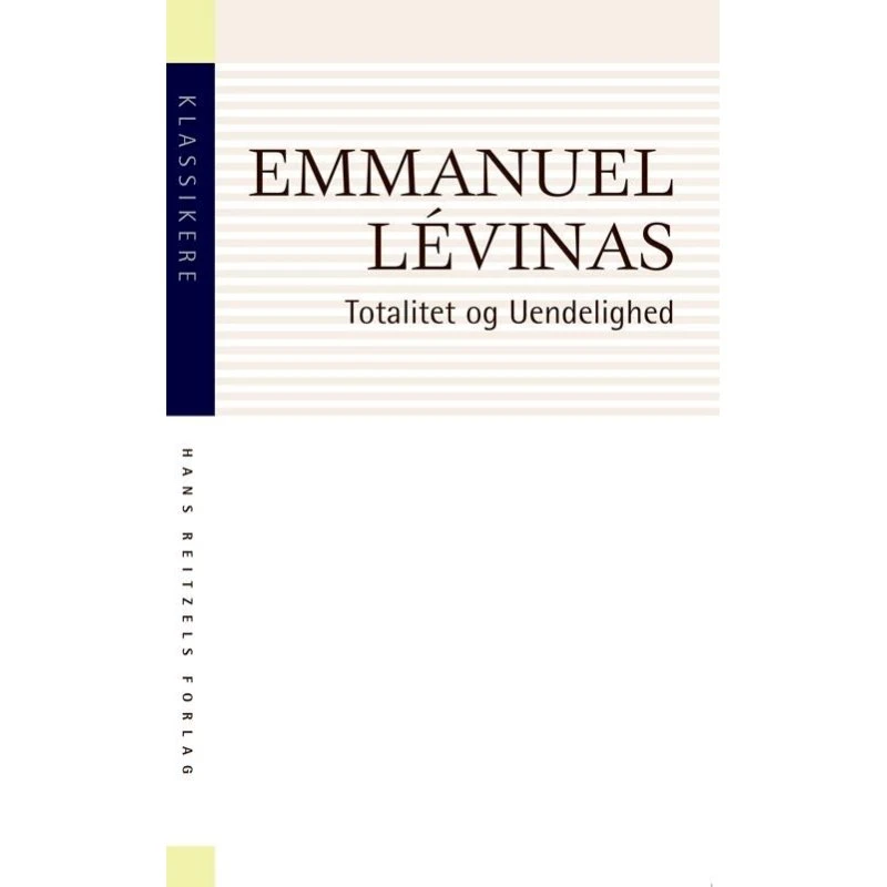 Emmanuel Lévinas: Totalitet og Uendelighed