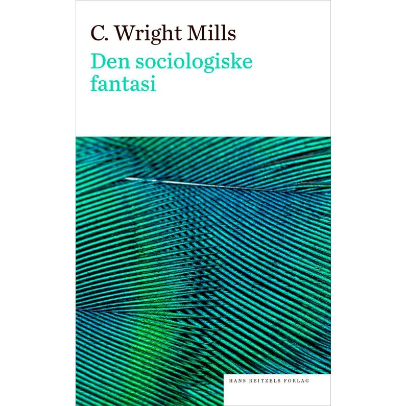 Den sociologiske fantasi - C. Wright Mills