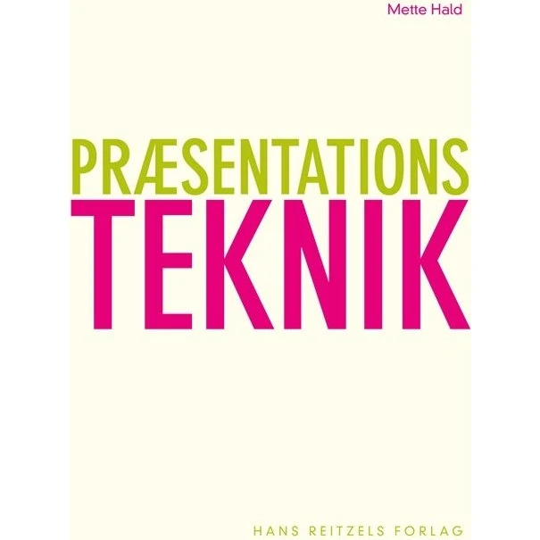 Præsentationsteknik af Mette Hald - Bog