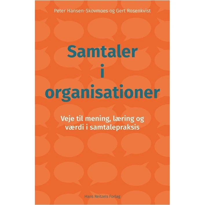 Samtaler i organisationer - Gert Rosenkvist & Peter Hansen-Skovmoes