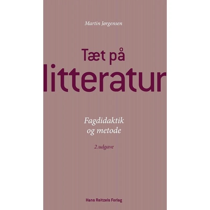 Tæt på litteratur - Martin Jørgensen - Bog