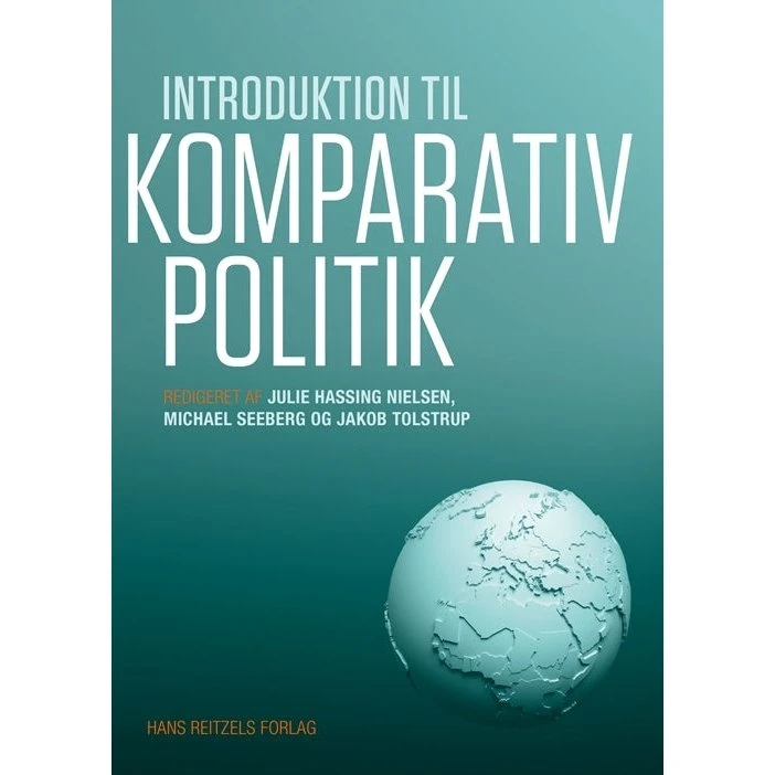 Introduktion til komparativ politik - Carsten Jensen m.fl.