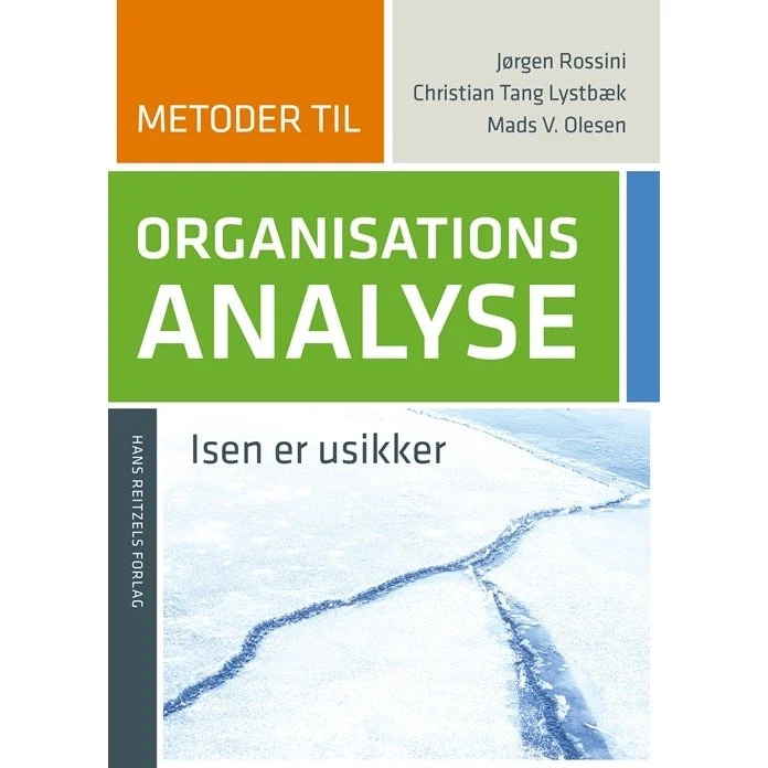 Metoder til organisationsanalyse - Christian Tang Lystbæk m.fl.